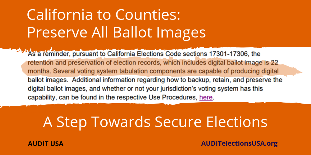 California to Counties: Preserve All Ballot Images